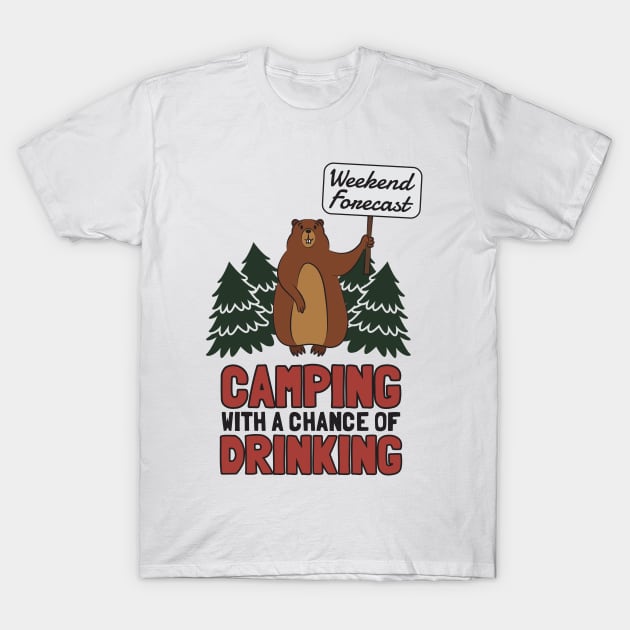 Weekend Forecast Camping T-Shirt by yeoys